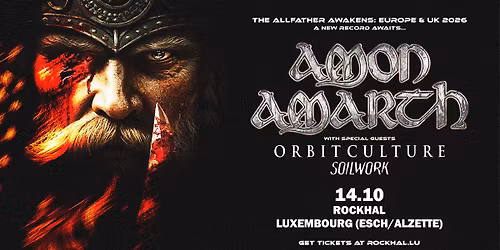 AMON AMARTH + ORBIT CULTURE + SOILWORK \u2022 Rockhal, Luxembourg