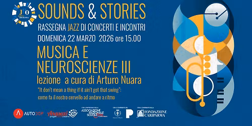 Rassegna Sounds & Stories | Musica e Neuroscienze | Arturo Nuara