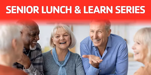Senior Lunch and Learn