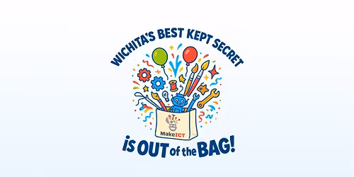 MakeICT Turns 13! Ribbon Cutting, Cake & Community Celebration