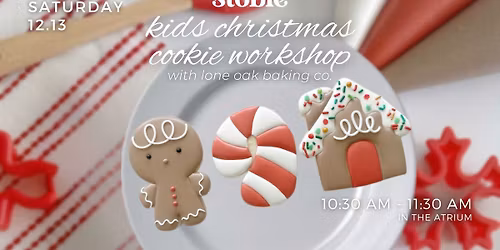 Kids Christmas Cookie Decorating Workshop with Lone Oak Baking Co.
