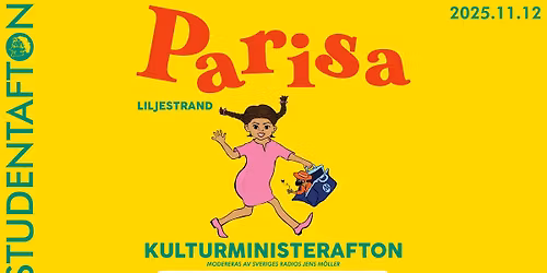 Studentafton - Kulturministerafton med Parisa Liljestrand