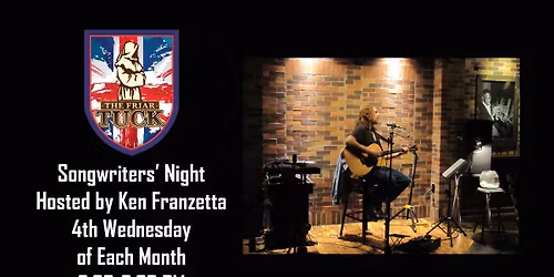 Songwriters' Night at The Friar Tuck - 4th Wednesday of the Month - 6:30-9:30 PM