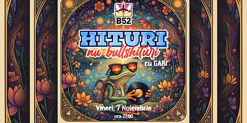 Hituri, Nu Bull'hituri Party by Gabi @ B52 The Club