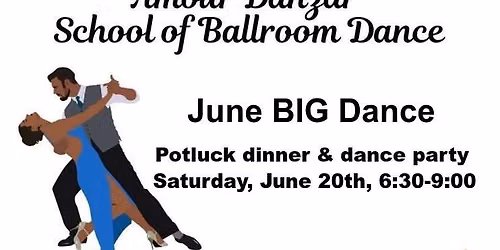 June BIG Dance & Potluck Supper!