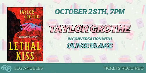 Taylor Grothe LA Book Event for Lethal Kiss