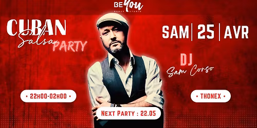 \ud83d\udd25BEYOU PARTY - SOIREE SALSA CUBAINE - DJ SAM CORSO \ud83d\udd25