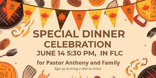 Special Dinner for Pastor Anthony and family
