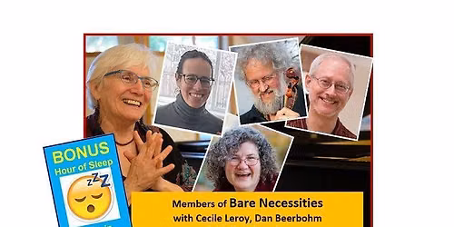 Bare Necessities members w\/Cecile Leroy, Dan Beerbohm, Melissa Running ECD Oct 30-Nov 1 Fairfield IA