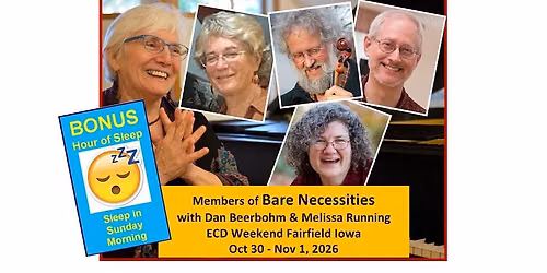 Bare Necessities members w\/Dan Beerbohm & Melissa Running ECD Weekend Oct. 30-Nov. 1 Fairfield IA