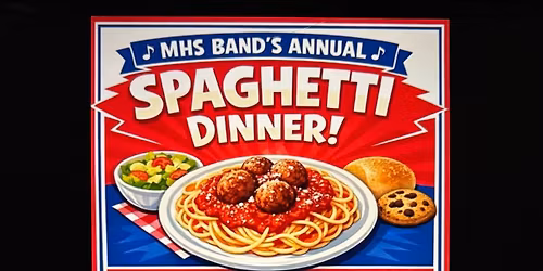 \ud83c\udf5d\ud83c\udfb6 Morgantown High School Band Spaghetti Dinner Fundraiser \ud83c\udfb6\ud83c\udf5d