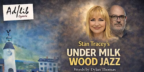 Stan Tracey's Under Milk Wood Jazz Suite
