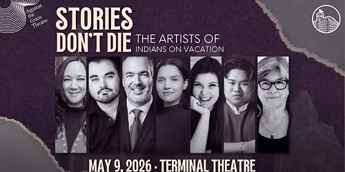 Stories Don't Die: The Artists of Indians on Vacation