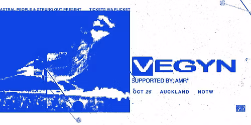 VEGYN (DJ SET) | AUCKLAND | NOTW