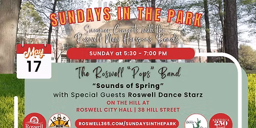 Sundays in the Park "Sounds of Spring" with Roswell New Horizons Pops Band