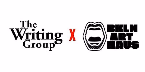 The Writing Group at Brooklyn Art Haus!