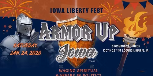 Iowa Liberty Fest - Council Bluffs - Armor Up Iowa!