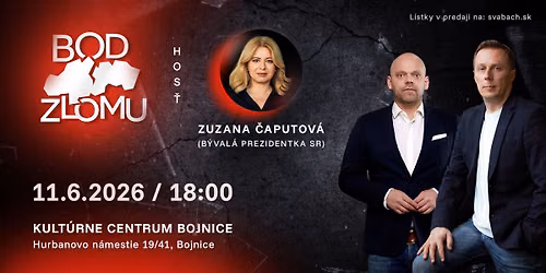 BOD ZLOMU V BOJNICIACH: ZUZANA \u010cAPUTOV\u00c1