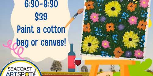 Spring Bee Paint Night! $39 Paint and Sip! Paint a Canvas or Tote Bag