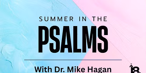 Summer in the Psalms 