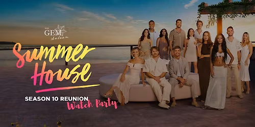 Summer House Reunion Watch Party
