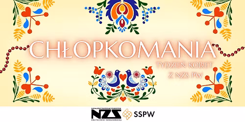 CH\u0141OPKOMANIA - Tydzie\u0144 Kobiet z NZS PW!