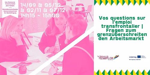 Vos questions emploi | Ihre Fragen zum Arbeitsmarkt