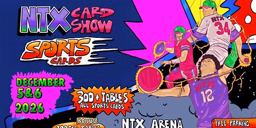 NTX Sports Card Show in the Dallas \/ Ft Worth Area - December 2026
