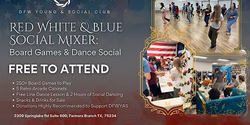 Red, White & Blue Social Mixer: Board Games & Dance Social