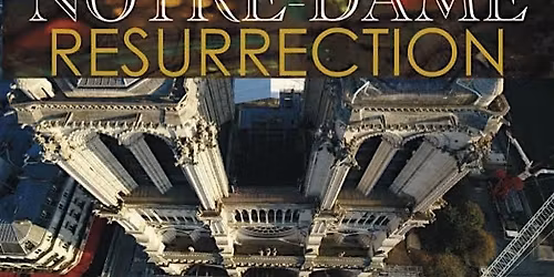 Notre-Dame de Paris special\u00a0evening: Film and Conversation