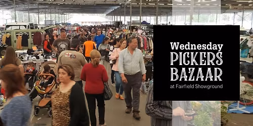 Wednesday Pickers Market - EVERY WEDNESDAY