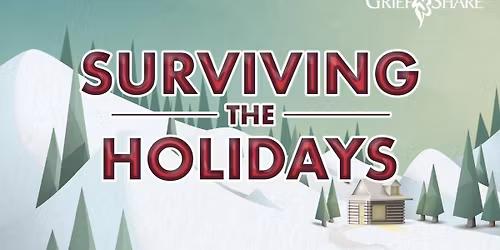 Surviving the Holidays Seminar