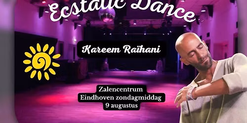 Ecstatic Dance zondagmiddag 9 aug met DJ Kareem Ra\u00efhani