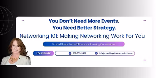 Networking 101: Making Networking Work For You