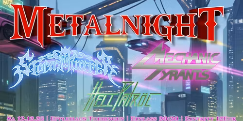 MNT mit HELL PATR\u00d6L, STORMHUNTER und MECHANIC TYRANTS