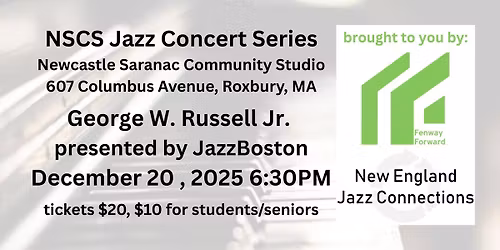 NSCS Jazz Concert Series - George W. Russell Jr. (presented by JazzBoston)