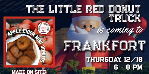 Apple Cider Donut Truck coming to Frankfort!