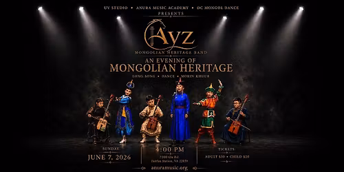 AYZ \u2014 An Evening of Mongolian Heritage