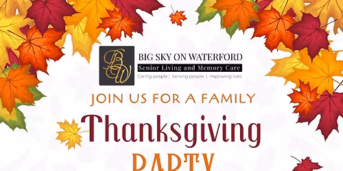 \ud83c\udf42\ud83e\udd83 Family Thanksgiving Lunch at Big Sky \ud83c\udf42\ud83e\udd83 