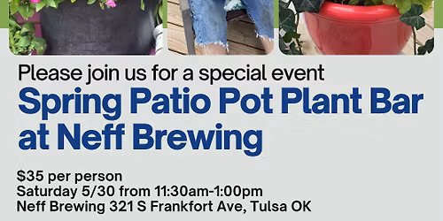 Spring Patio Pot Plant Bar at Neff Brewing