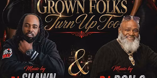 Brodnax Music Ent 1st Friday @ The Horsemen "GROWN FOLKS TURN UP TOO"