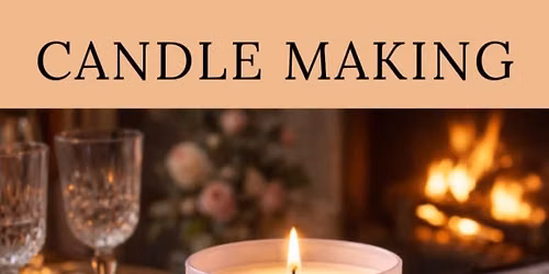 Candle Making Workshop