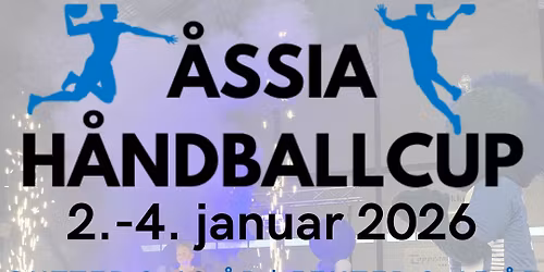 \u00c5SSIA H\u00c5NDBALLCUP 2026, 2.-4. januar