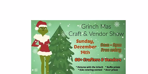 Grinch Mas Craft & Vendor Show