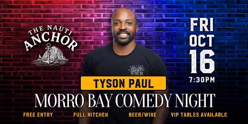Morro Bay Comedy Night with Tyson Paul