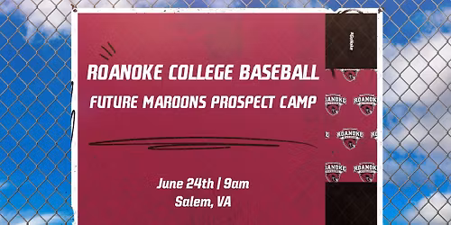 June 24th Future Maroons Baseball Prospect Camp 