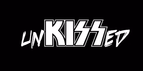 unKISSed,  Tribute To Kiss  FREE ENTRY!