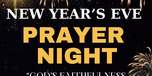 New Year's Eve Prayer Night