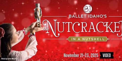 Ballet Idaho: The Nutcracker