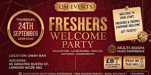 QM Freshers &amp; Refreshers Welcome Party